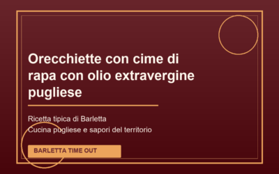 Orecchiette con cime di rapa con olio extravergine pugliese di Barletta: ricetta tradizionale pugliese
