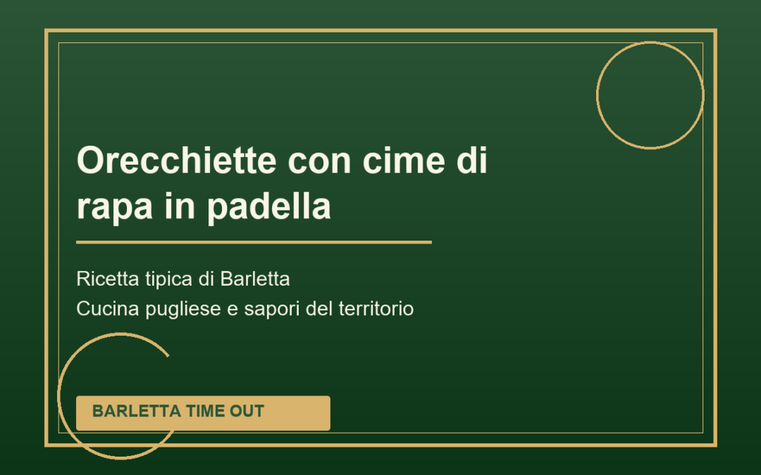 Orecchiette con cime di rapa in padella tipica di Barletta