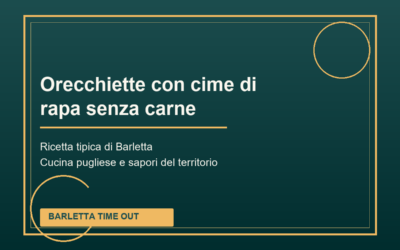 Orecchiette con cime di rapa senza carne di Barletta: ricetta tradizionale pugliese
