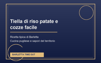 Tiella di riso patate e cozze facile di Barletta: ricetta tradizionale pugliese